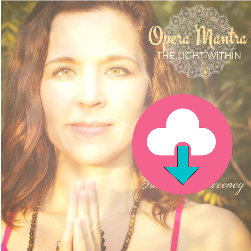Opera Mantra - The Light Within - Sarah McSweeney